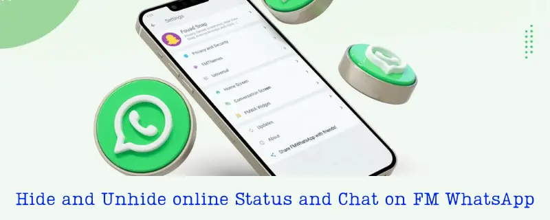 Hide and Unhide online status on FM WhatsApp

